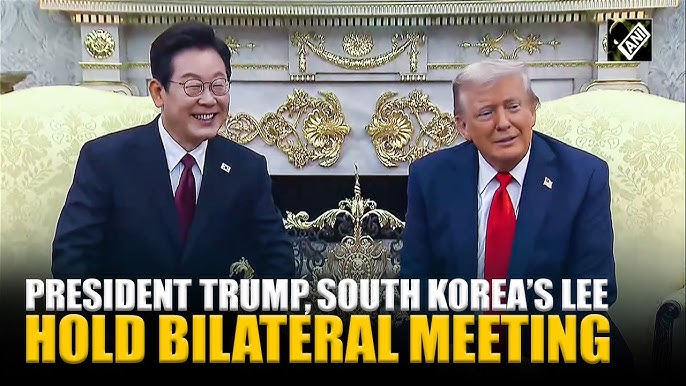 特朗普称赞与韩国关系，李在明寻求缓和贸易紧张